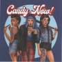 Candy Now! - Ladies Night/ Not Falling In Love