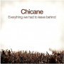 Chicane - Everything We Had To Leave Behind