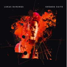 Derungs, Lukas - Kosmos Suite
