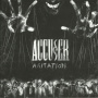 Accuser - Agitation