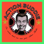 Action Buddie - One Nuclear Bomb Can Ruin Your Action