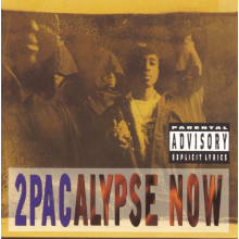 2pac - 2 Pacalypse Now