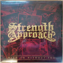 Strength Approach - With or Without You