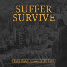 Suffer Survive - Project Mayhem' Declaration of War