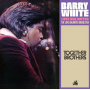 White, Barry - Together Brothers