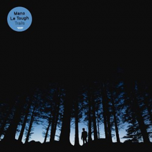 Mano Le Tough - Trails