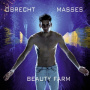 Beauty Farm - Obrecht Masses