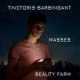 Beauty Farm - Tinctoris & Barbingant Masses