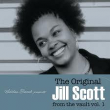 Scott, Jill - Original Jill Scott From the Vault Vol.1