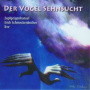Schmeckenbecher, Erich - Der Vogel Sehnsucht