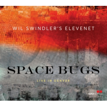 Wil Swindler's Elevenet - Space Bugs