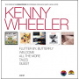 Wheeler, Kenny - Kenny Wheeler