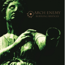 Arch Enemy - Burning Bridges (Re-Issue 2023)