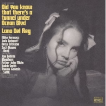 Lana Del Rey - Did You Know That There's a Tunnel Under Ocean Blvd