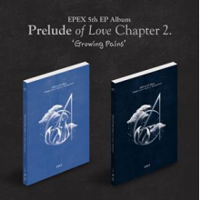 Epex - Prelude of Love Chapter 2. 'Growing Pains'