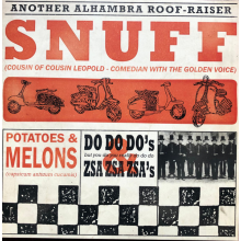 Snuff - Potatoes & Melons, Do Do Do's & Zsa Zsa Zsa's