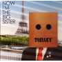 Telley - Now Im the Big Sister