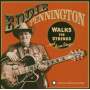 Pennington, Eddie - Walks the Strings & Even