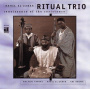 Ritual Trio - Renaissance of the Resist