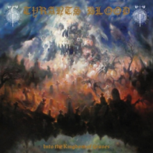 Tyrants Blood - Into the Kingdom of Graves