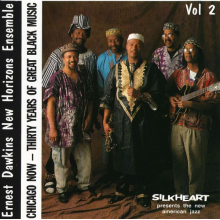 Ernest Dawkins' New Horizons Ensemble - Chicago Now - 30 Years of Great Black Music Vol.2