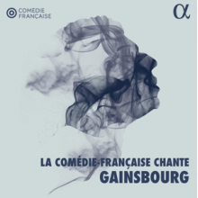La Comedie-Francaise - Chante Gainsbourg