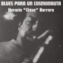 Borraro, Horacio "Chivo" - Blues Para Un Cosmonauta