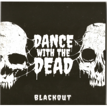 Dance With the Dead - Blackout