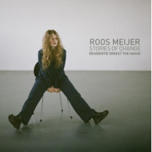 Meijer, Roos I Residentie Orkest the Hague - Stories of Change