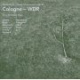 Cologne, Wdr - Acousmatrix 6