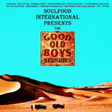 Soulfood International - Presents the Good Old Boy