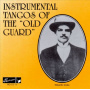 V/A - Instrumental Tangos of the Old Guard