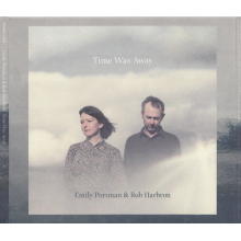 Portman, Emily & Rob Harbron - Time Was Away