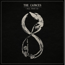 Capaces, the - All That is