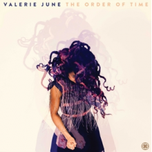 Valerie June - The Order of Time