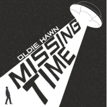 Oldie Hawn - Missing Time