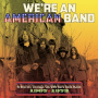 V/A - We're an American Band: a Journey Through the Usa Hard Rock Scene 1967-1973