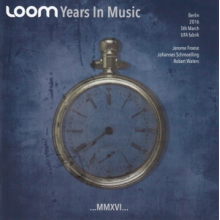 Loom, the - Years In Music