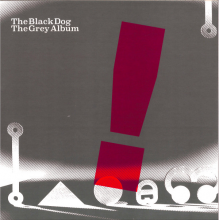 Black Dog - Grey Album