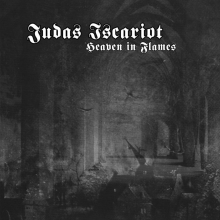 Judas Iscariot - Heaven In Flames