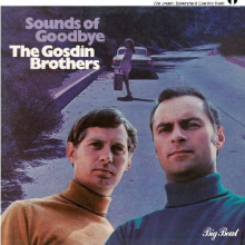 Gosdin Brothers - Sounds of Goodbye