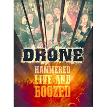 Drone - Hammered Live & Boozed