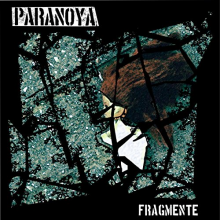 Paranoya - Fragmente