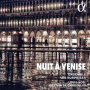 Ensemble Les Surprises - Nuit a Venise