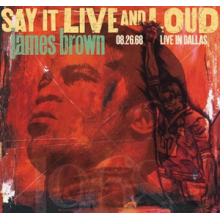 Brown, James - Say It Live and Loud: Live In Dallas