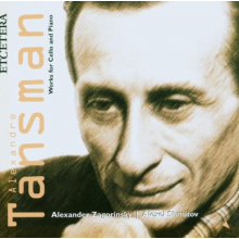 Tansman, A. - Works For Cello & Piano