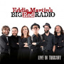 Martin, Eddie -Big Red Radio- - Live In Tuscany