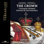 Jarry, Gaetan / Choeur & Orchestre De L'opera Royal - Crown: Coronation Anthems