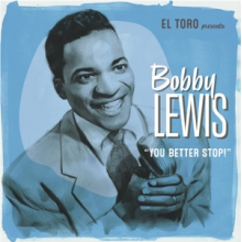 Lewis, Bobby - You Better Stop!