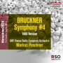 Orf Vienna Radio Symphony Orchestra / Markus Poschner - Bruckner: Symphony No.4 (1888 Version)